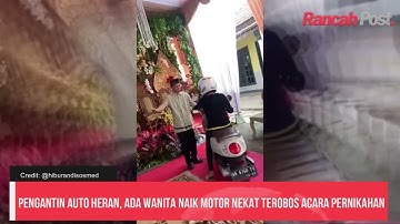 Pengantin Auto Heran, Ada Wanita Naik Motor Nekat Terobos Acara Pernikahan