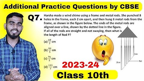 Question 7 | Additional practice questions cbse class 10 Maths solutions | 2023 - 24 | cbse news