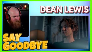 DEAN LEWIS | How Do I Say Goodbye Reaction