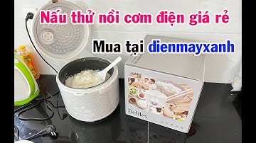 Mở hộp và nấu thử nồi cơm điện Delites NCG1805 mới mua tại dienmayxanh 531k