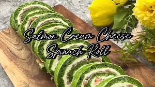 Salmon cream cheese spinach roll recipe - delicious and festive (Cc for translation)