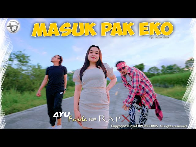 Ayu Farda Ft. RapX - Masuk Pak Eko (Official M/V) class=