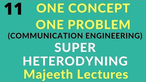 Super Heterodyning-OCOP 11- TRB Polytechnic ECE