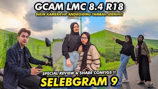 The dotted cell phone camera becomes clear using this‼️Gcam Lmc 8.4 Config Selebgram 9, Stabel video screenshot 3