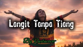 Langit Tanpa Tiang  Reggae Cover  Rastacover
