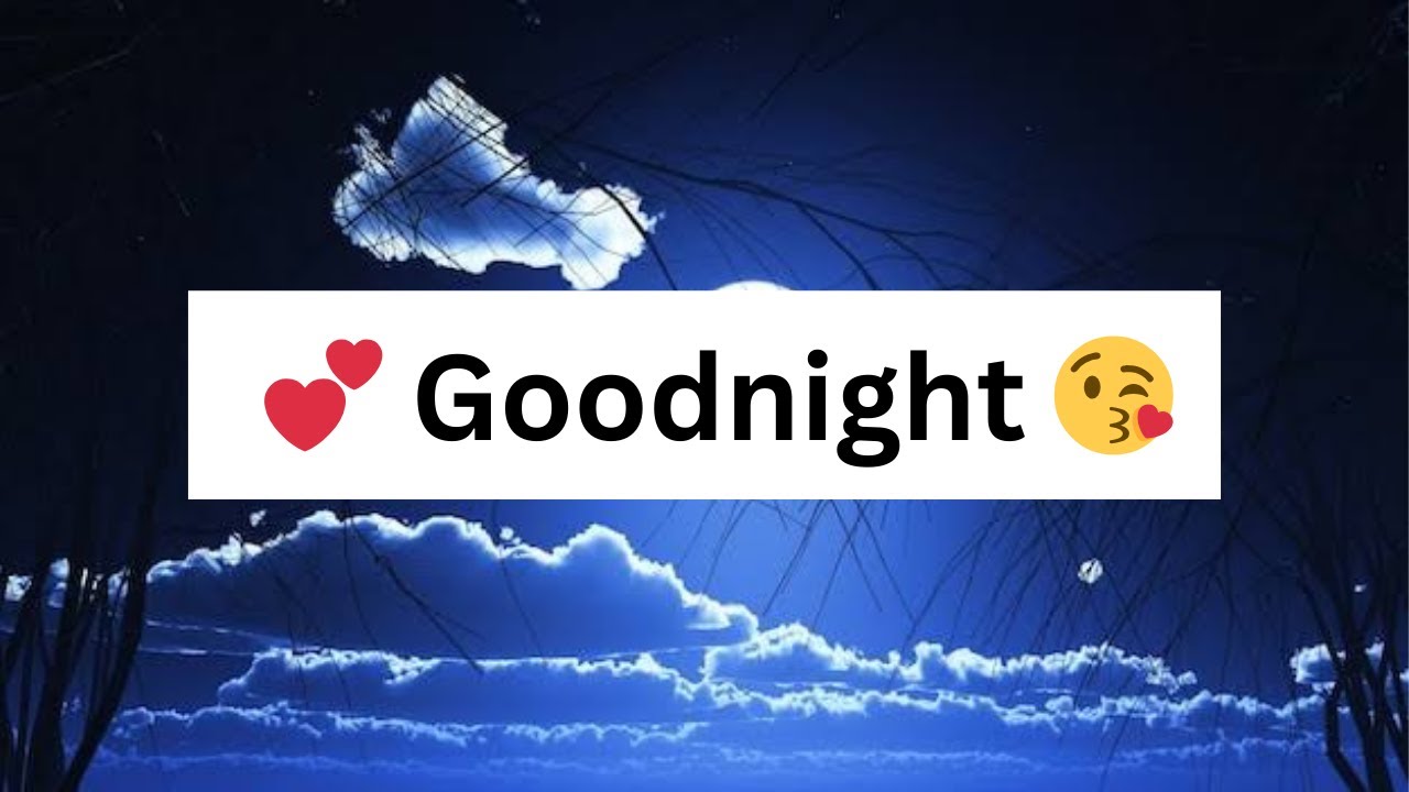 Sweet π Goodnight π Messages / Good night, love - YouTube
