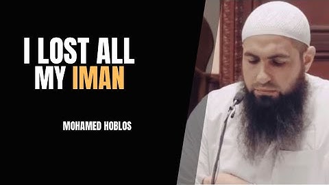I have sinned a lot and lost All my iman! What can i do! Mohammed Hoblos