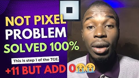 Not Pixel 0 Point Problem | Not Pixel Airdrop Update | Not Pixel Listing Date ???