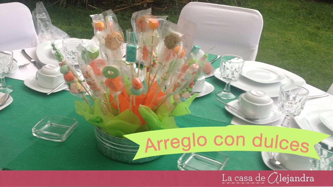 Arreglos con dulces - DIY candy arrangements