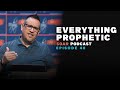 I’m hearing voices, is it God speaking to me?| Everything Prophetic Podcast, Episode #40