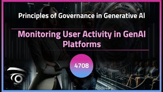 Monitoring User Activity in GenAI Platforms | Exclusive Lesson