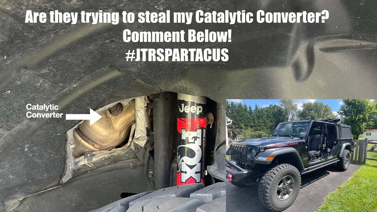 Are they Trying to steal my Catalytic converter Jeep Gladiator? - YouTube