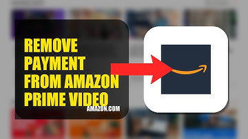 How To Remove Payment Method From Amazon Prime Video 2025