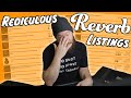 Ridiculous Reverb Listings 3