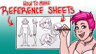 Reference Sheets for OCs! | My Tips for How to Make Your Own!