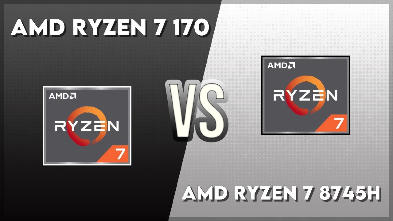 amd-ryzen-7-170-vs-amd-ryzen-7-8745h-technical-comparison-youtube