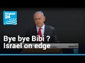 Bye bye Bibi? Israel on edge as Netanyahu fights coalition deal