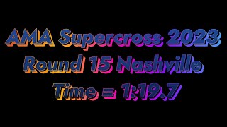 AMA Supercross 2023 Round 15 Nashville