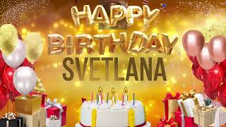 SVETLANA - Happy Birthday Svetlana ( светлана )