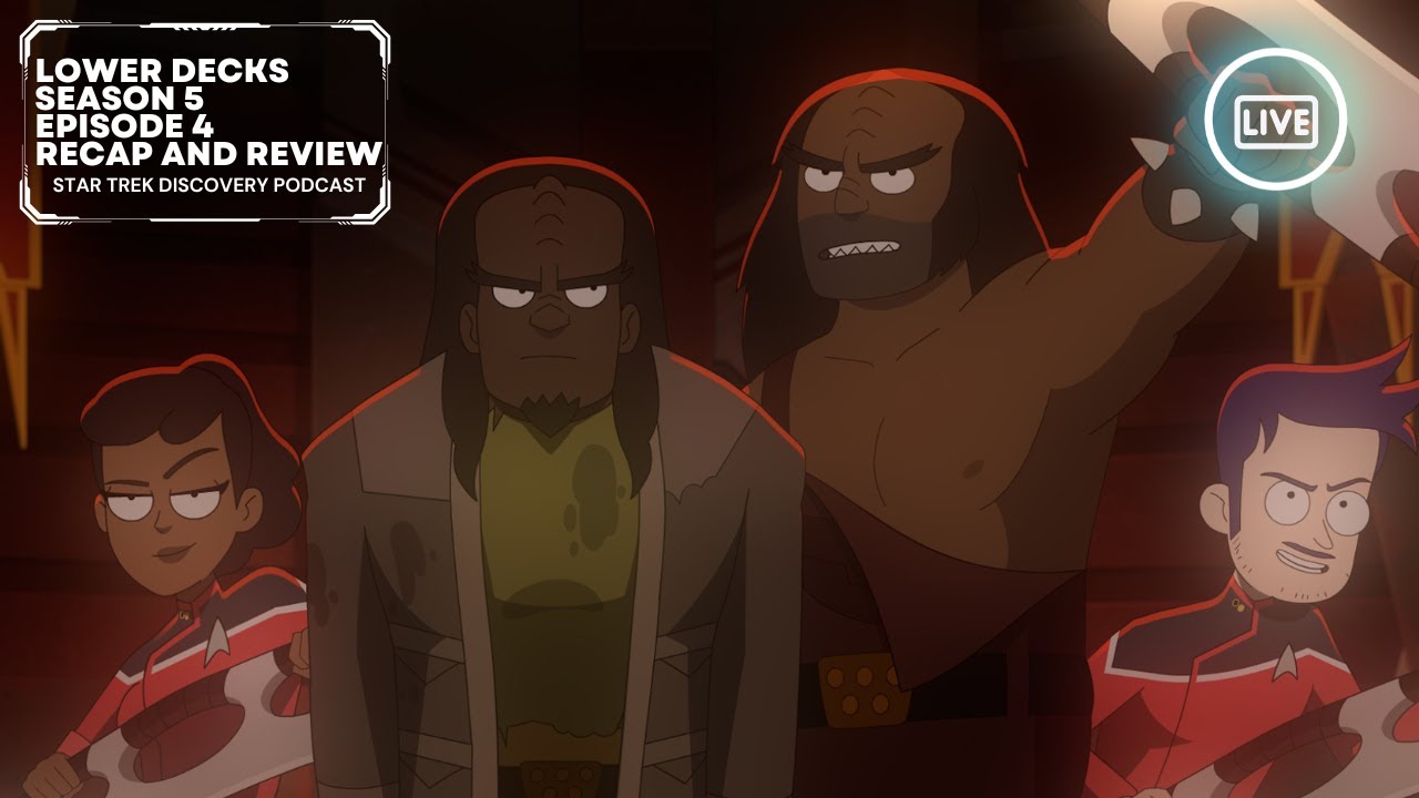 Star Trek Lower Decks Season 5 Episode 4 Live Recap and Review - YouTube