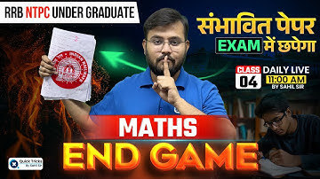 🔥RRB NTPC Maths 2025 END GAME - 04🔥| Maths Expected Paper | NTPC Maths Class by Sahil Sir
