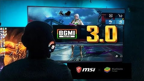 BlueStacks msi Bgmi 3.0 update Play Now without id ban issue The 5911 #bluestack