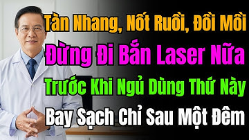 Chuyên Gia Tiết Lộ: Dùng Một Loại Mặt Nạ Rẻ Tiền Trước Khi Ngủ Giúp Xóa Tàn Nhang, Đồi Mồi Hiệu Quả.
