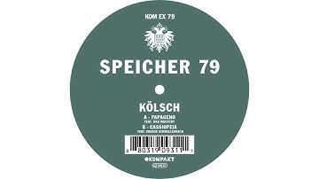 Kölsch - Cassiopeia feat. Gregor Schwellenbach 'Speicher 79' EP