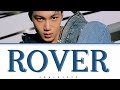 KAI (카이) - &#39;ROVER&#39; (Color Coded Lyrics Eng/Rom/Han/가사)