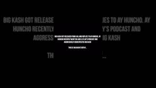 Big Kash Replies To Ay Honcho And One Four Members
