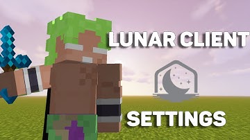 The BEST Lunar Client Settings (2025)