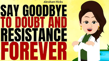 Say Goodbye to Resistance and Stress Forever ✅Abraham Hicks 2025