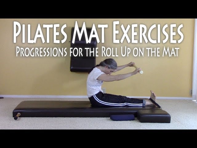 Pilates Mat Exercises: Progressions for the Roll Up on the Mat 