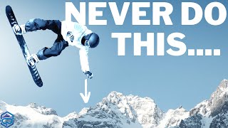 7 Things You Should NEVER Do on A Snowboard