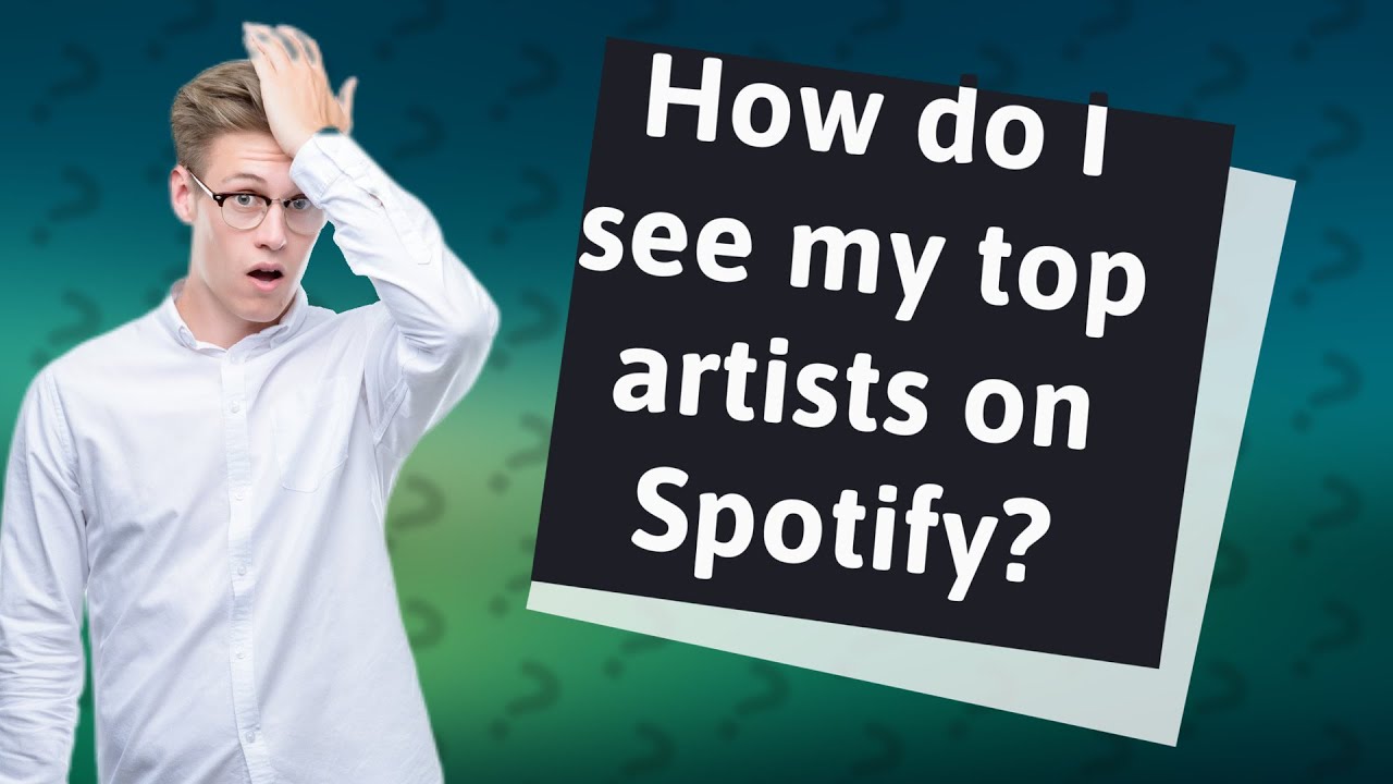 How Do I See My Top Artists On Spotify YouTube How Do I See My Top Artists On Spotify YouTube