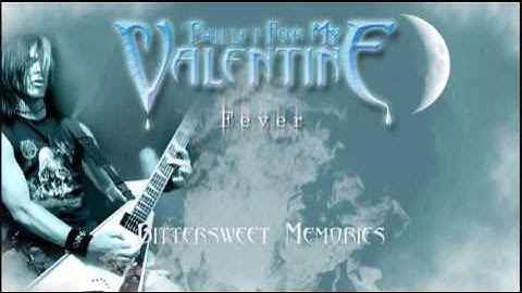 Bullet for My Valentine - Bittersweet Memories [HQ]