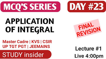 #23 MATH MCQ SERIES | APPLICATION OF INTEGRAL | MASTER CADRE | UP TGT PGT KVS LIVE STUDY INSIDER