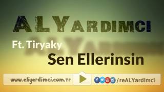 ALYardımcı - Sen Ellerinsin ( Ft. Tiryaky ) Resimi