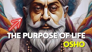 The Purpose of Life | Osho