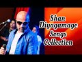 Shan diyagamage |Songs Collection | Sinhala New Songs Collection