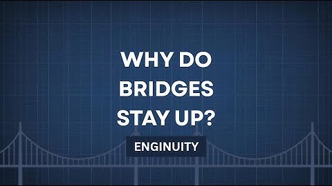 Why Do Bridges Stay Up? | Explained with Real Engineering