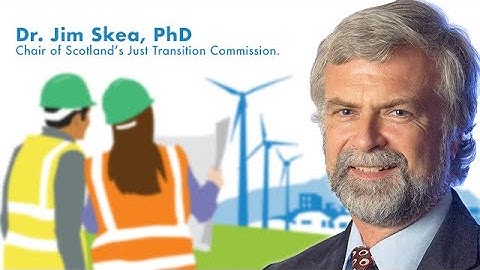 Implementing a Just Transition: Jim Skea