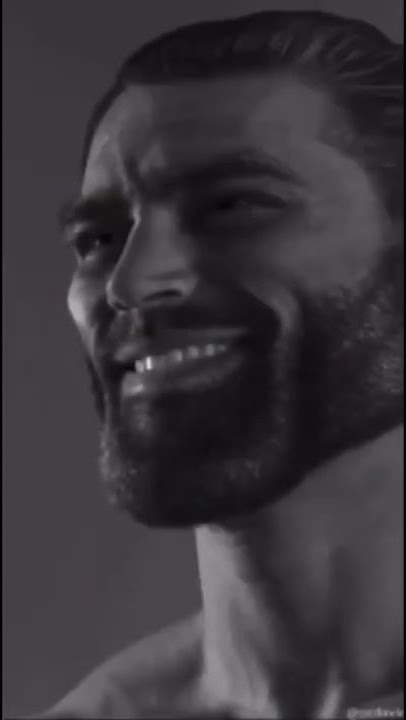 Giga Chad original video