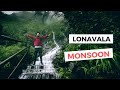 Lonavala  traveling in monsoon