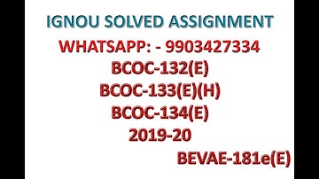 IGNOU SOLVED ASSIGNMENT|| BCOC-132, BCOC-133, 134, BEVAE-181, AVAILABLE IN HINDI AND ENGLISH,