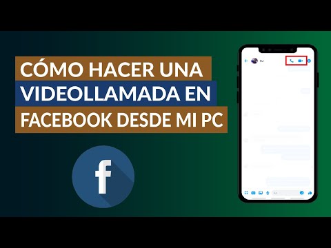 Cómo Hacer una Videollamada en Facebook Desde mi PC