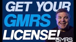 How To Get A GMRS License THE EASY WAY! | 4K