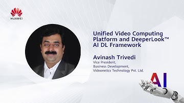 Unified Video Computing Platform and DeeperLook™ AI DL Framework