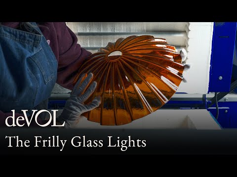 HOW WE MAKE Frilly Glass Lights By DeVOL 