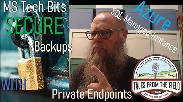 SECURE Azure SQL Managed Instance Backups with Azure Storage Private Endpoints!! #Security #OpsSec